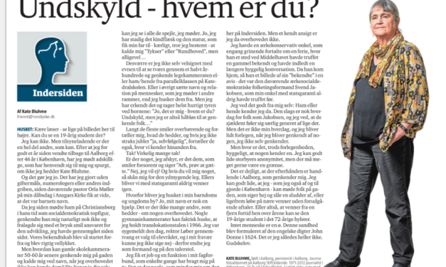 Du er genkendt – en sær fornemmelse
